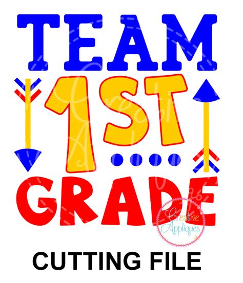 Team 1st Grade Cutting File Svg Dxf Eps Creative Appliques