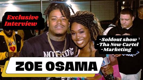 zoe osama talks soldout show tha new cartel and llc youtube