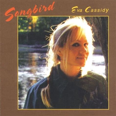 eva cassidy songbird lyrics and tracklist genius