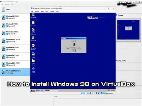 How To Install Windows 98 In Virtualbox 70 On Windows 11