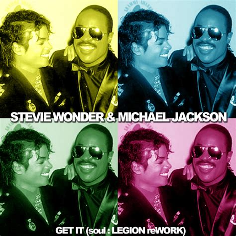 Stevie Wonder And Michael Jackson Get It Soullegion Rework Soul Legion