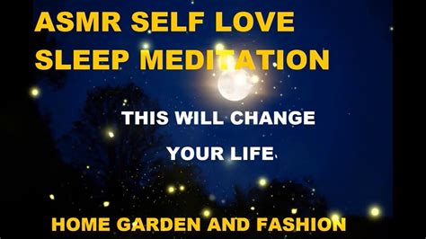 Asmr Self Love Sleep Meditationasmr Meditation Before Sleeping To