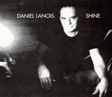 Shine Daniel Lanois Cd Album Muziek