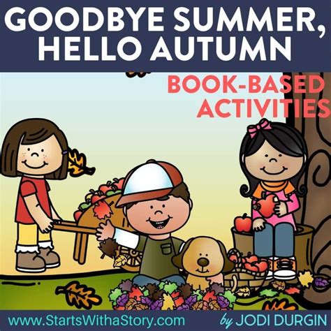 Goodbye Summer Hello Autumn Activities And Lesson Plan Ideas Clutter