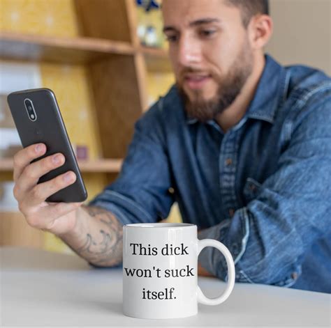 This Dick Wont Suck Itself Husband T T For Him Funny Etsy