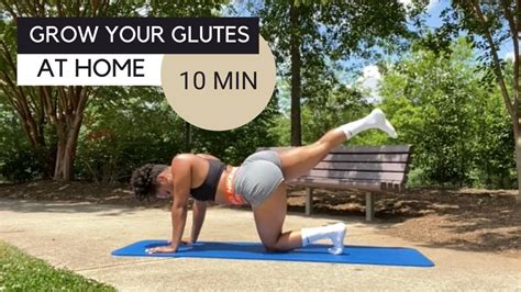 Best Glute Workout For Growth Grow Your Glutes At Home No Equipment Grow Glutes Not