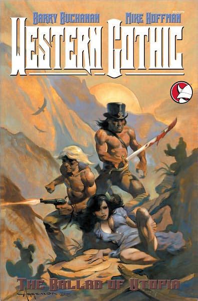 Western Gothic 1 3 Comic Book Bundle By Mike Hoffman Barry Buchanan