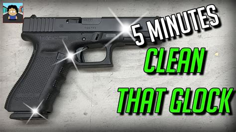 How To Clean A Gen Glock Minutes YouTube