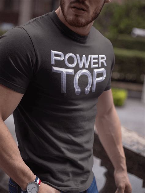 Power Top Shirt Hunk Tee Gay Pride T Shirt Dom Sub LGBTQ Etsy