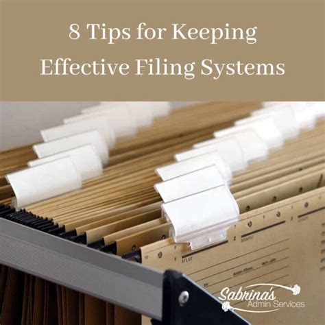 8 Tips For Keeping Effective Filing Systems Sabrinas Admin Services
