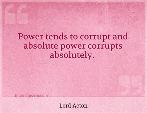 Power Tends To Corrupt And Absolute Power Corrupts Ab 1