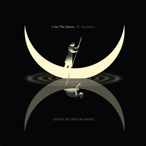 Tedeschi Trucks Band I Am The Moon Ii Ascension Iheart