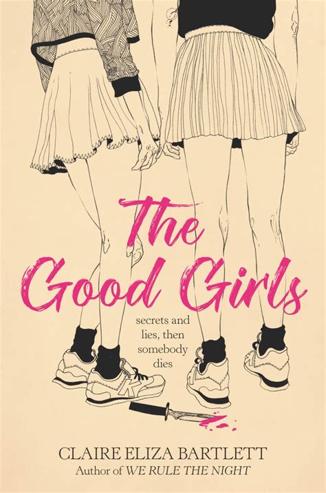 The Good Girls By Claire Eliza Bartlett Best New Mystery And Thriller