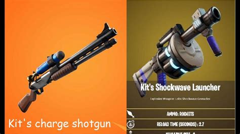 Fortnite How To Get Kits Charge Shotgun And Shockwave Launcher Youtube