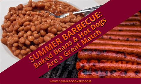 There are 194 hot dogs and beans for sale on etsy, and they cost $12.43 on average. Summer Barbecue: Baked Beans and Hot Dogs Are a Great Match | Carma's Cookery