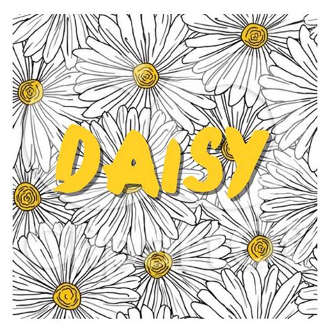 Daisy Baby Names Flower Names Girls Names Name Inspiration Goes Well With Daisy May