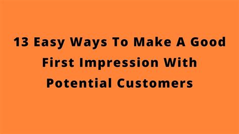 How To Make A Good First Impression With The Prospects