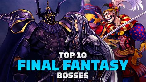 Slideshow Top 10 Final Fantasy Bosses