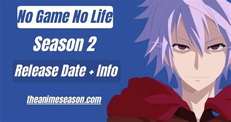 No Game No Life Season 2 Release Date And Update Apr 2024