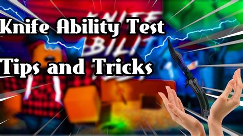Roblox Knife Ability Test Tips And Tricks Youtube