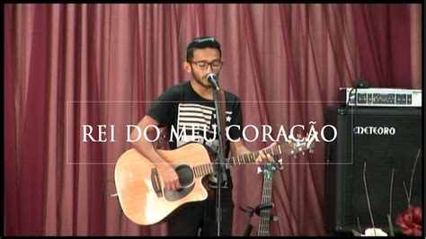 Rei Do Meu CoraÇÃo King Of My Heart Português Jônatas Alves Youtube