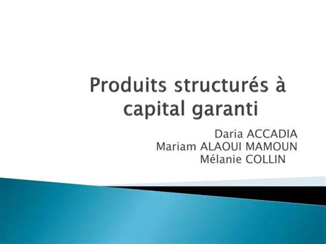 PPT Produits structurés à capital garanti PowerPoint Presentation