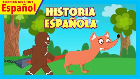 Historia Española Historias Animadas Para Niños Morales E