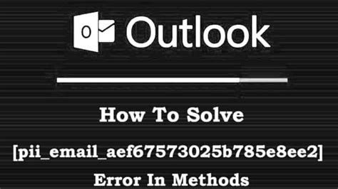 How To Solve Pii Email Aef67573025b785e8ee2 Error