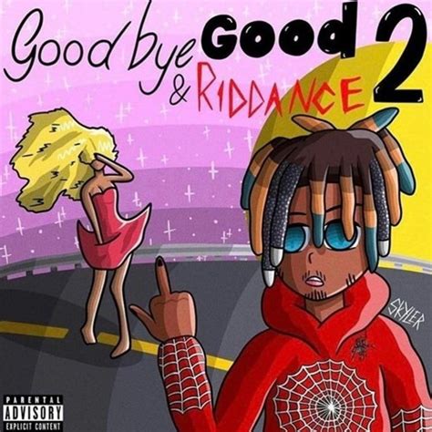 Goodbye And Good Riddance 2 By Juice Wrld Listen On Audiomack