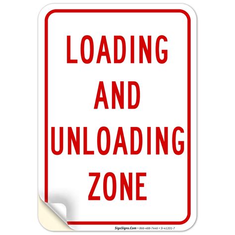Loading And Unloading Zone Sign 10x7 Vinyl Sticker