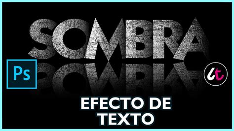 Efecto De Texto Tutorial Photoshop Youtube