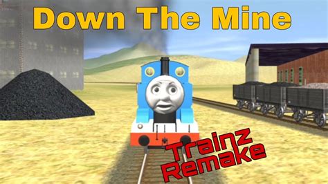 Down The Mine Trainz Remake Youtube