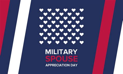 Military Spouse Appreciation Day Celebrated In The United States