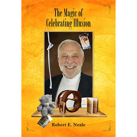 Jl Magic The Magic Of Celebrating Illusion By Robert Neale And Larry