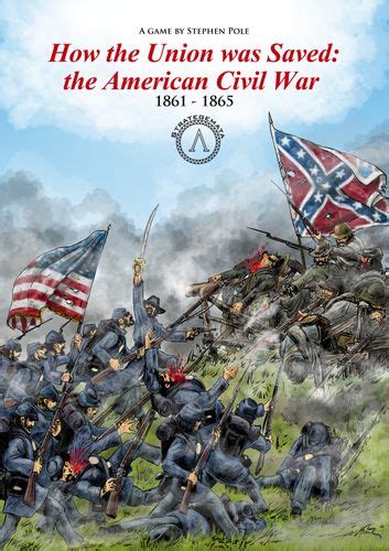 How The Union Was Saved The American Civil War 1861 1865 Board Game