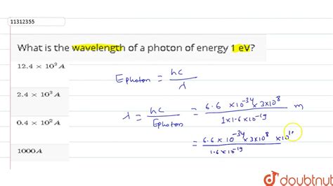 How To Calculate The Wavelength Of A Photon In Nm