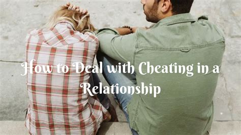 How To Deal With Cheating In A Relationship World Up Close