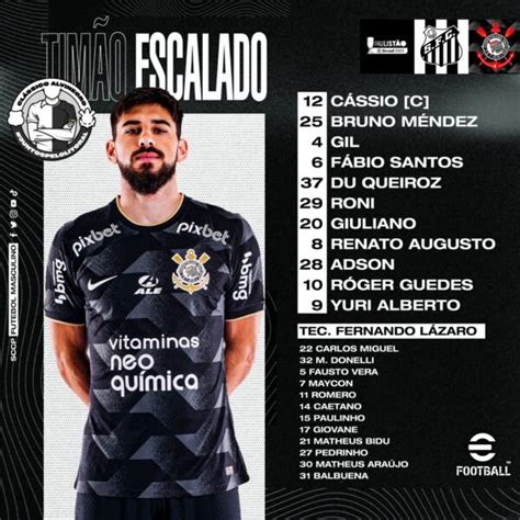 Corinthians Confirma Escalação Para Enfrentar O Santos
