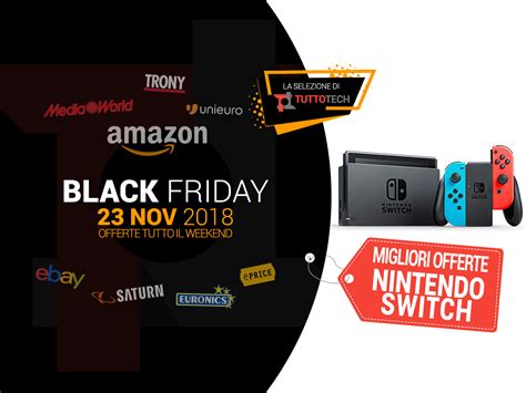 What Price Will The Nintendo Switch Be On Black Friday - Nintendo Switch Black Friday: le migliori offerte in tempo reale