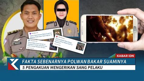 Viral Kronologi Lengkap Polwan Cantik Mojokerto Bakar Suaminya Hidup Hidup Begini Keterangan