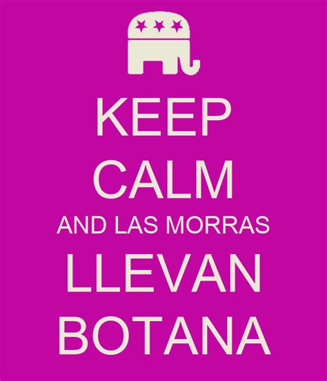 Keep Calm And Las Morras Llevan Botana Poster Elizabeth Keep Calm O
