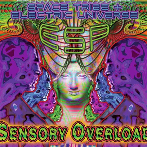 Esp Sensory Overload Esp Space Tribe