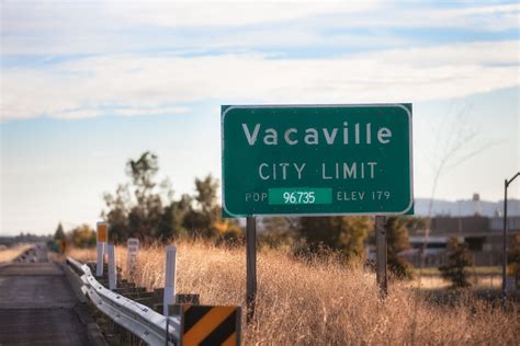 Welcome To Vacaville Vacaville City Sign Vacaville California