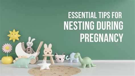 Tips For Nesting During Pregnancy Youtube