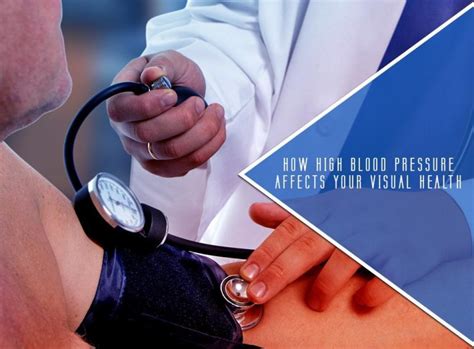How High Blood Pressure Affects Your Visual Health