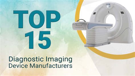 Top 15 Diagnostic Imaging Device Manufacturers Medicoreach