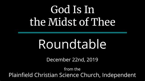 God Is In The Midst Of Thee Sunday December 22nd 2019 Roundtable