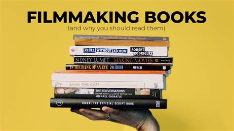 The Best Filmmaking Books Pick The Brains Of Masters Youtube