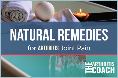 Natural Remedies For Arthritis Joint Pain