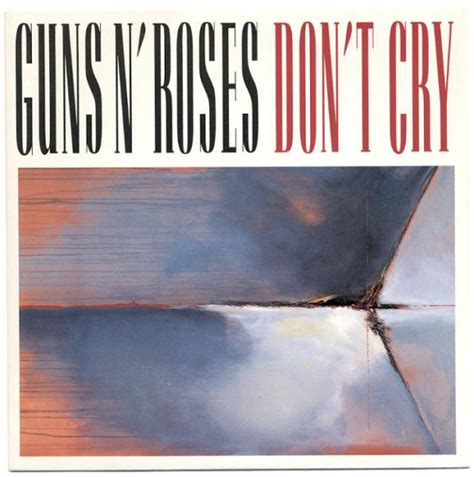 Don T Cry Guns N Roses Letra - Guns N' Roses - Don't Cry (1991, Vinyl) | Discogs